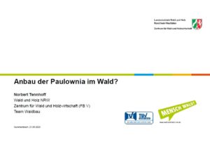 3. Vortrag:
Anbau der Paulownia im Wald, Tennhoff Norbert